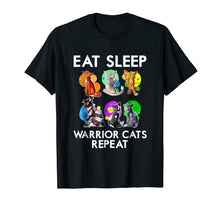 Ladda upp bild till gallerivisning, Funny shirts V-neck Tank top Hoodie sweatshirt usa uk au ca gifts for Eat Sleep Warrior Cats Repeat Funny Cat Lover T-Shirt 513133
