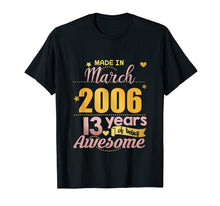 Ladda upp bild till gallerivisning, Funny shirts V-neck Tank top Hoodie sweatshirt usa uk au ca gifts for 13th Birthday Shirt Girls March 13 Year Old Daughter Gifts 2473740
