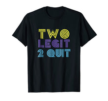 Ladda upp bild till gallerivisning, Two Legit 2 Quit Funny 80s 90s T Shirt 723373
