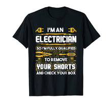 Ladda upp bild till gallerivisning, Funny shirts V-neck Tank top Hoodie sweatshirt usa uk au ca gifts for Funny Electrician Gifts - I&#39;m An Electrician T-Shirt 1177535
