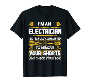 Funny shirts V-neck Tank top Hoodie sweatshirt usa uk au ca gifts for Funny Electrician Gifts - I'm An Electrician T-Shirt 1177535