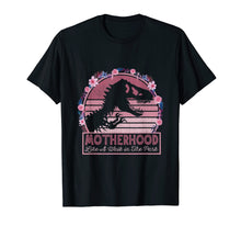 Ladda upp bild till gallerivisning, Funny shirts V-neck Tank top Hoodie sweatshirt usa uk au ca gifts for Motherhood Like A Walk In The Park Shirt Dinosaur Mom Tee 1289016
