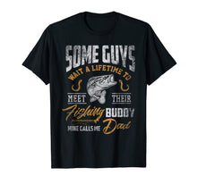 Ladda upp bild till gallerivisning, Fishing Dad Shirt My Fishing Buddy Calls Me DAD Gift T-Shirt 792244
