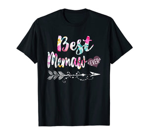 Best Memaw Ever T Shirt Grandma Gifts