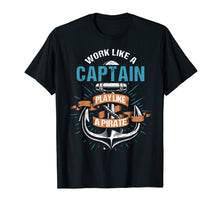 Ladda upp bild till gallerivisning, Funny shirts V-neck Tank top Hoodie sweatshirt usa uk au ca gifts for Work Like A Captain Play Like A Pirate Funny Boating Tshirt 2028227
