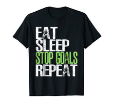 Ladda upp bild till gallerivisning, Funny shirts V-neck Tank top Hoodie sweatshirt usa uk au ca gifts for Eat Sleep Stop Goals Repeat T-Shirt Cool Gift Idea 1970880
