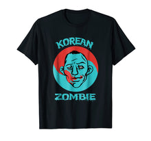 Ladda upp bild till gallerivisning, Funny shirts V-neck Tank top Hoodie sweatshirt usa uk au ca gifts for The Korean Zombie T Shirt 1339928
