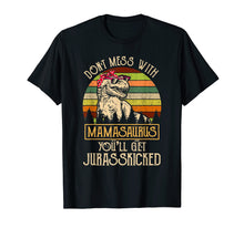 Ladda upp bild till gallerivisning, Don't Mess With Mamasaurus T Rex Mothers Day T-Shirt
