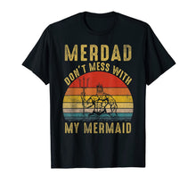 Ladda upp bild till gallerivisning, Mens Vintage Merdad Dont mess with my Mermaid Tshirt Gift 769543
