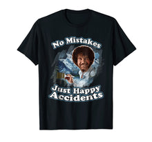 Ladda upp bild till gallerivisning, Just Happy Accidents - No Mistakes - Memory T-Shirt
