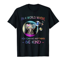 Ladda upp bild till gallerivisning, Funny shirts V-neck Tank top Hoodie sweatshirt usa uk au ca gifts for Elephant Bubble In A World Where You Can Be Anything Be Kind 4240124
