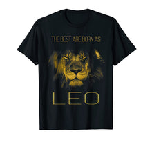 Ladda upp bild till gallerivisning, The best are born as LEO proud like a lion tee man woman 130657
