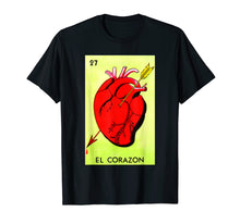 Ladda upp bild till gallerivisning, Funny shirts V-neck Tank top Hoodie sweatshirt usa uk au ca gifts for Mexican Loteria Tshirts - El Corazon T Shirt 1951081
