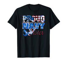 Ladda upp bild till gallerivisning, Funny shirts V-neck Tank top Hoodie sweatshirt usa uk au ca gifts for Proud Navy Sister Patriotic Sailor Shirt Siblings Day 2104595

