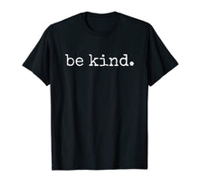 Ladda upp bild till gallerivisning, In A World Where You Can Be Anything Be Kind Kindness Autism TShirt203539
