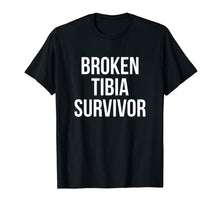 Ladda upp bild till gallerivisning, Broken Tibia Survivor Recovery Gifts Broken Bones T-Shirt-5697461
