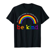 Ladda upp bild till gallerivisning, Be Kind Gay Les Pride Rainbow shirts 169555
