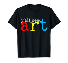 Ladda upp bild till gallerivisning, Art Teacher Artists Gift T-Shirt-537473
