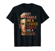 Ladda upp bild till gallerivisning, Not Fragile Like A Flower, Fragile Like A Bomb Tee 55590
