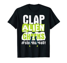 Ladda upp bild till gallerivisning, Clap Alien Cheeks - Storm Area 51 - Truth Awareness Event T-Shirt 269811
