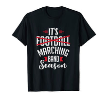 Ladda upp bild till gallerivisning, Funny It's Marching Band Season Musician Performance T-Shirt 166387
