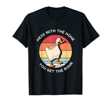 Ladda upp bild till gallerivisning, Mess With The Honk You Get The Bonk Goose Memes Gifts T-Shirt
