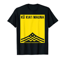 Ladda upp bild till gallerivisning, Ku Kiai Mauna Shirt - Protect Defend Kanaka Maoli Kea Gift T-Shirt 53421
