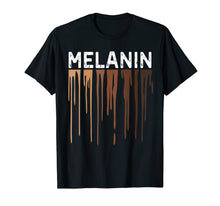 Ladda upp bild till gallerivisning, Drippin Melanin Shirts for Women Pride - Gifts Black History T-Shirt-78797
