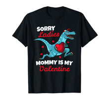 Ladda upp bild till gallerivisning, Funny Sorry Mommy Is My Valentine Day Gifts Boys Valentines T-Shirt-821229
