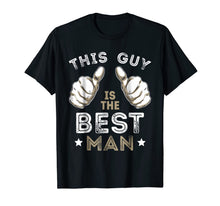 Ladda upp bild till gallerivisning, Men's This Guy Is The Best Man Tshirt Bachelor Party Wedding 392789

