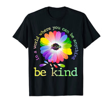 Ladda upp bild till gallerivisning, In A World Where You Can Be Anything Be Kind Autism T-Shirt 45998
