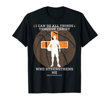 Ladda upp bild till gallerivisning, Basketball Shirt I Can Do All Things Philippians Cross Gifts T-Shirt-1670683
