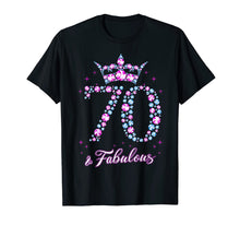 Ladda upp bild till gallerivisning, 70 years old &amp; Fabulous Funny Womens 70th Birthday Gifts T-Shirt-354860
