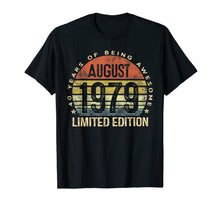 Ladda upp bild till gallerivisning, Born August 1979 Limited Edition Bday Gifts 40th Birthday T-Shirt 116205
