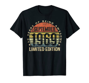 Born September 1969 Limited Edition Bday Gifts 50th Birthday T-Shirt 59804