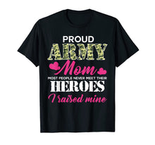 Ladda upp bild till gallerivisning, Womens Proud Army Mom - Hero Army T-shirt 373992
