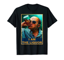 Ladda upp bild till gallerivisning, I am the Liquor TShirt81396
