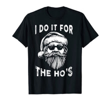 Ladda upp bild till gallerivisning, Funny shirts V-neck Tank top Hoodie sweatshirt usa uk au ca gifts for I Do It For The Hos Funny Christmas Santa Cool Sun Glasses T-Shirt 1013182
