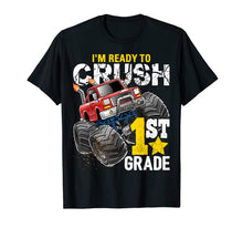 Ladda upp bild till gallerivisning, Ready to Crush 1st Grade Monster Truck Back to School Shirt 96503

