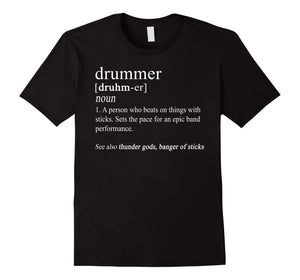 Funny shirts V-neck Tank top Hoodie sweatshirt usa uk au ca gifts for Funny Drummer Shirts Drum Gifts Drumming Definition T Shirt 1776592