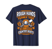 Ladda upp bild till gallerivisning, Funny shirts V-neck Tank top Hoodie sweatshirt usa uk au ca gifts for ROUGH HANDS FARMER TANS Funny Farmers Farming T-Shirt Back 2155541
