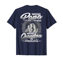 Ladda upp bild till gallerivisning, Mens Being Papa Is An Honor Being Grandpa Is Priceless T-Shirt 118252
