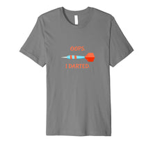 Ladda upp bild till gallerivisning, Funny shirts V-neck Tank top Hoodie sweatshirt usa uk au ca gifts for Funny Darts T Shirt- Gifts for Darts Players - Oops I Darted 1640156
