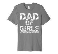 Ladda upp bild till gallerivisning, Mens Father's Day Gift from Daughters Dad of Girls #Outnumbered Premium T-Shirt 20069
