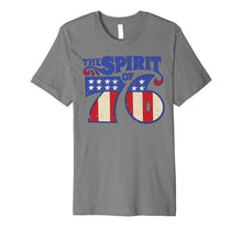Ladda upp bild till gallerivisning, The Spirit 76 Vintage Retro 4th of July Independence Day Premium T-Shirt 839189
