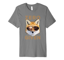 Ladda upp bild till gallerivisning, Funny shirts V-neck Tank top Hoodie sweatshirt usa uk au ca gifts for Zero Fox Given shirt - Funny Pun T-shirt [Premium] 947541
