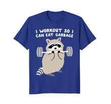 Ladda upp bild till gallerivisning, Funny shirts V-neck Tank top Hoodie sweatshirt usa uk au ca gifts for I WORKOUT SO I CAN EAT GARBAGE TSHIRT 2268224
