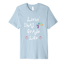 Ladda upp bild till gallerivisning, Living That 4th Grade Life Teacher Back To School Shirt 9736947
