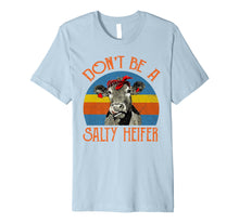 Ladda upp bild till gallerivisning, Funny shirts V-neck Tank top Hoodie sweatshirt usa uk au ca gifts for Don't Be A Salty Heifer Shirt Heifer Cow Lover Gift 1959953

