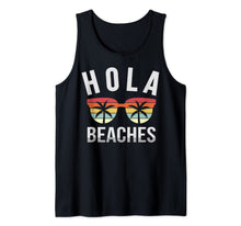 Ladda upp bild till gallerivisning, Hola Beaches Shirt Funny Beach Vacation Summer Gift Idea Tank Top 405250
